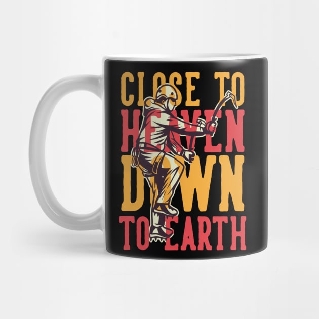 close to heaven down to earth by Mako Design 